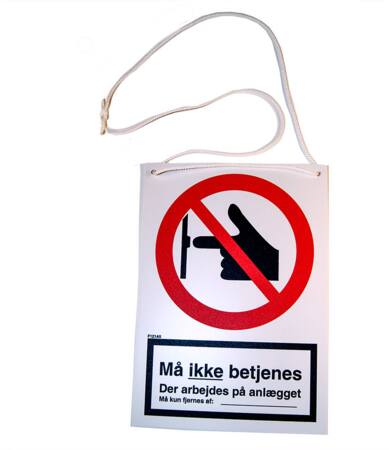 SKILT A6 148X105MM MÅ IKKE BETJENES 2-S